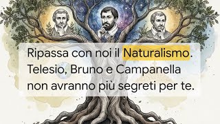 Play video: Rinascimento e naturalismo: Telesio, Bruno, Campanella