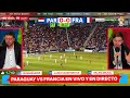 PARAGUAY NO PUDO CON FRANCIA (QUE JUEGA CON MARRUECOS) Y SE DESPIDE CON DIGNIDAD EN EL MUNDIAL 2026