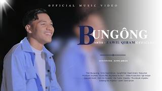 Zawil Qiram - Bungöng (Official Music Video)