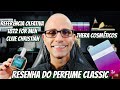Resenha do Perfume Classic (Referência Olfativa 1872 for Men -  Clive Christian)  | Thera Cosméticos
