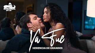 Herencia De Grandes - Ya Fue [ English Lyric + Español Letra ]