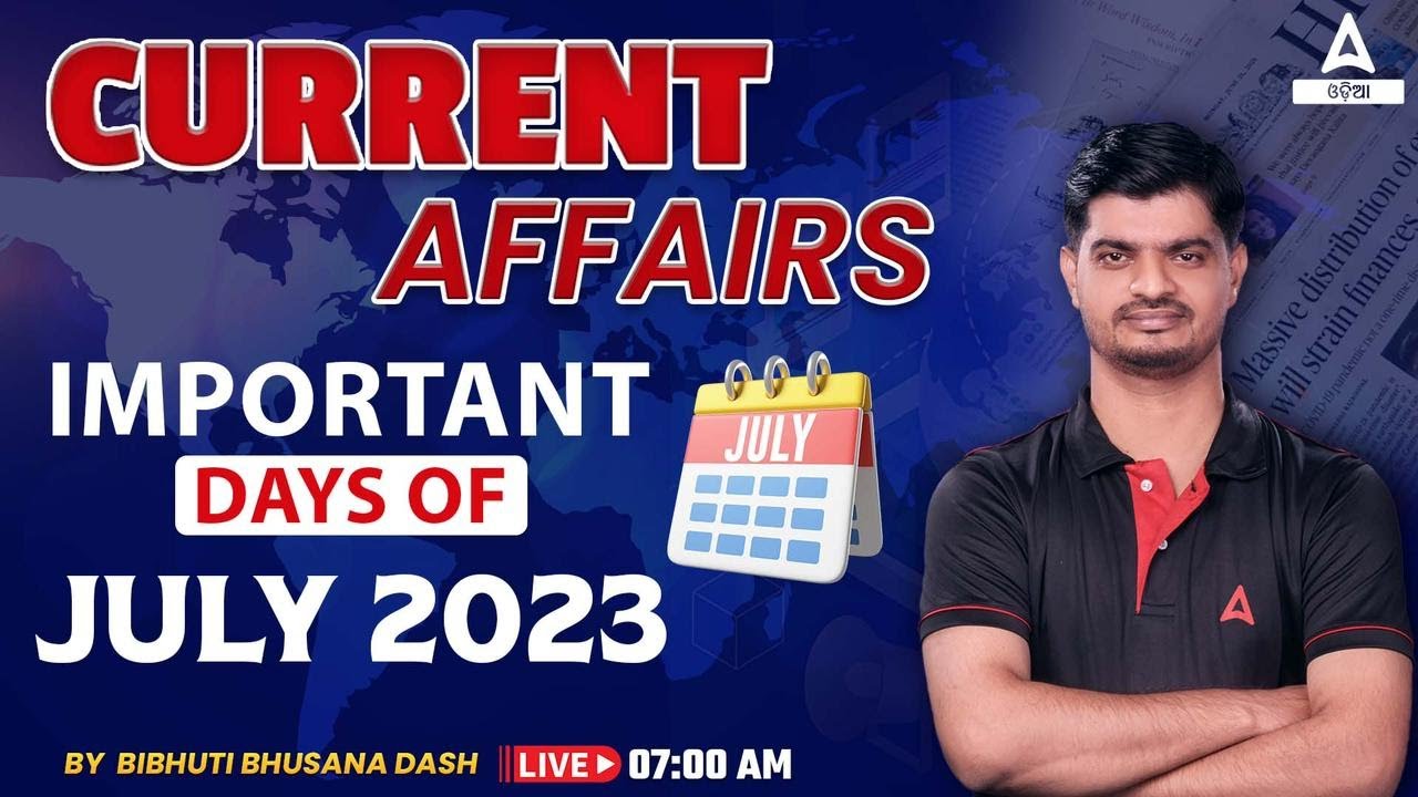 Important Days Of July 2023 | Current Affairs Today | Current Affairs ...