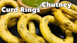 Curd Rings || ಮೊಸರು ಕೋಡುಬಳೆ || Crispy outside and Soft inside || Spicy Chutney || Yummy Snacks ||
