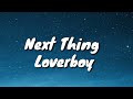 Surfaces Next Thing Loverboy Lyrics mp3