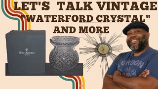 Vintage Estate Discovery Video | Waterford Crystal Bowl Find