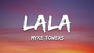 Myke Towers - LALA (Letra\/Lyrics)