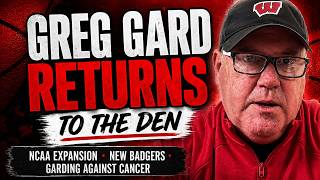 Greg Gard Returns to the Den 👀 NCAA Expansion, New Badgers & More