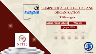 Computer Architecture and Organization Week 5 || NPTEL ANSWERS || #nptel #nptel2025 #coa
