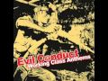 Evil Conduct - Working Class Anthems (Full Album)