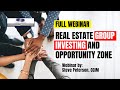 Full webinar real estate group investing and opportunity zones