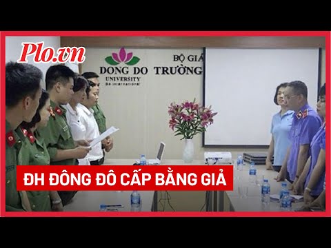 Video Xử vụ Đại học Đông Đô cấp bằng giả để… học thạc sĩ -... - YouTube