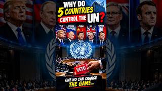 Why Do 5 Countries Control the UN 🤯 The VETO Power Explained