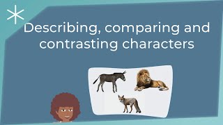 Describing, comparing and contrasting characters