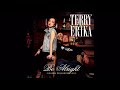 Terry - Crystal Snow (feat. Erika)