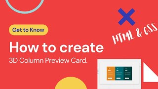 How to Create 3D Column Preview Card with HTML & CSS | FRONTEND MENTOR SOLUTION