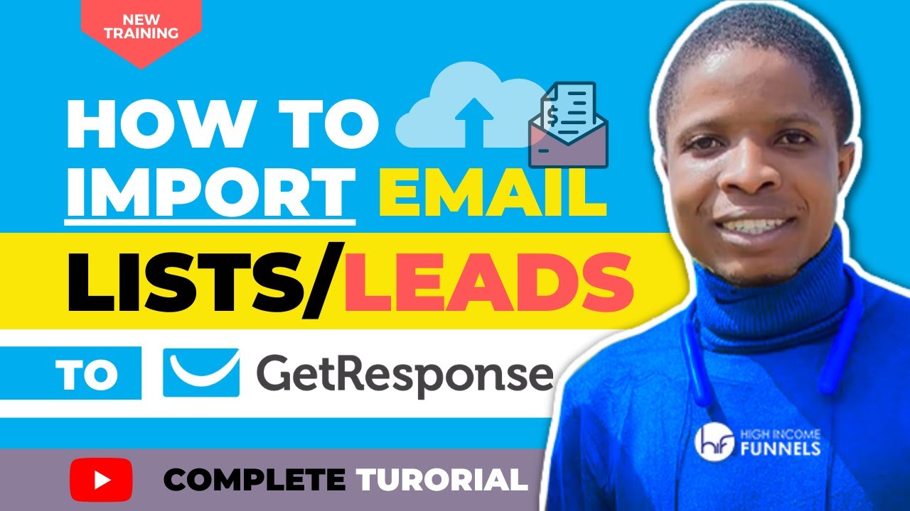 How to Import email lists to getresponse - YouTube