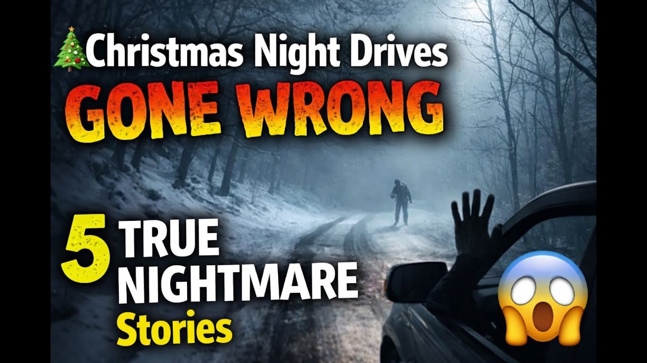 Christmas Night Drives Gone Wrong — 5 TRUE Stories That Became Pure Nightmares