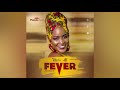 FEVER - NAIRA ALI (Audio 2019)