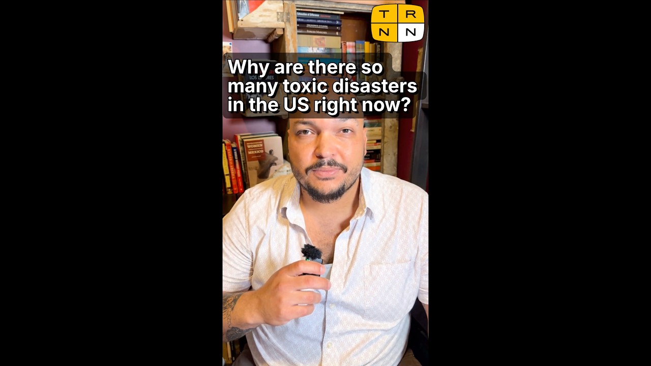 Why Are There So Many Toxic Disasters in the US Right Now? w/ Maximillian Alvarez
