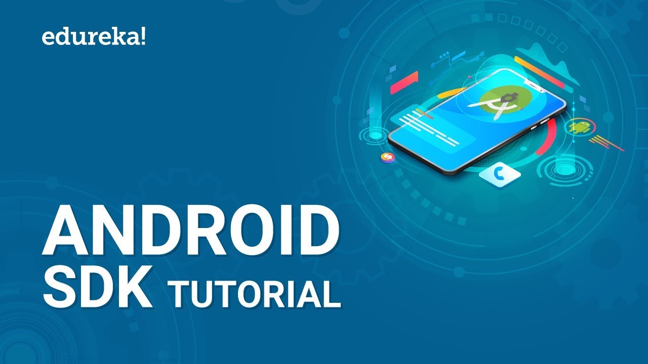 Android Sdk Tutorial | How To Setup Android Sdk? | Android Development Training | Edureka