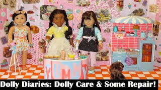 Dolly Diaries: Dolly Care & Some Repair!
