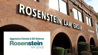 Rosenstein Law Group: Criminal & DUI Defense Law Firm