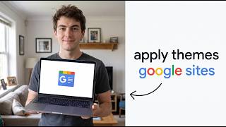 How to Apply Themes in Google Sites (2026 Update)