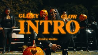 Celebrity Glizzy Glow - Intro (Trench Baddie) | Shot by @TSimsFilmsInc Wealth