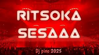 DJ PINO _-_RITSOKA__(version sesaaa Remix 2025)