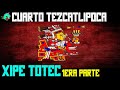 Xipe Totec. El Tezcatlipoca Rojo. 1era parte