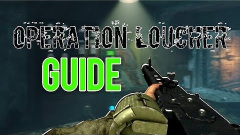 OPERATION LOUCHER EASTER EGG GUIDE!