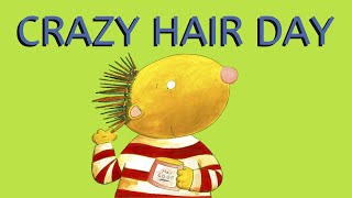 Crazy Hair Day by Barney Saltzberg / Reading with Mr. Ramos / Special Guest Mr. Josias J. Calhoun