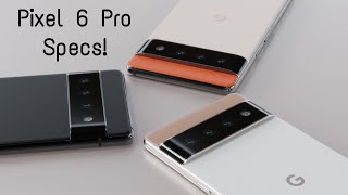 Pixel 6 & Pixel 6 Pro Specs Leaked! Apple And Samsung Should Be Worried!