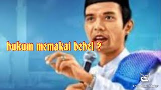 Hukum memakai behel simak bersama penjelasan dari ustadz Abdul Somad