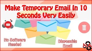 Make Temporary Disposable Emails In 10 Seconds