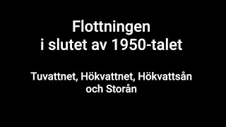 Flottningen i slutet av 1950 talet