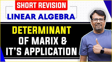 Determinant Of Matrix & It