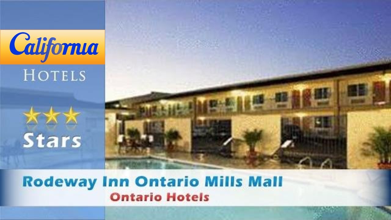 Rodeway Inn Ontario Mills Mall, Ontario Hotels - California - YouTube