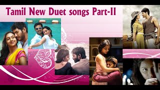 Tamil duet songs / Tamil New songs / Tamil melody hits / Love songs Tamil / Duet hits