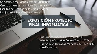 Proyecto Final Informática I ciclo 2022 UMG de Guatemala