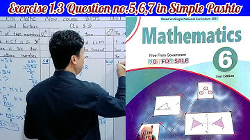 Class 6 Ex 1.3 Q no 5,6,7 kpk maths | Class 6 kpk maths new course | Kpk new maths videos pashto