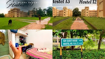 BIT MESRA Honest hostel tour || campus tour || H- 1,2,3,4,10,11,13,14 || main campus 