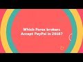 forex brokers accepting paypal - YouTube