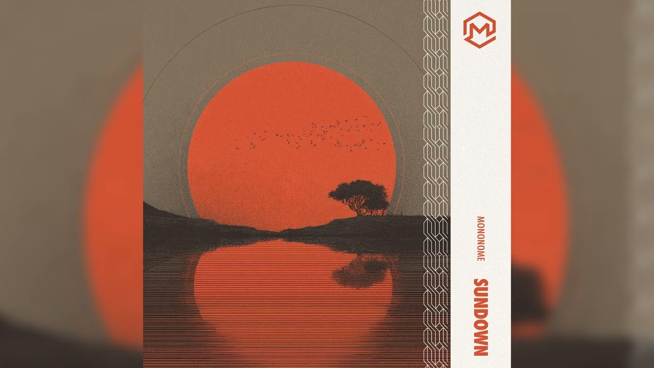 Mononome - Sundown auf YouTube ansehen Mononome - Sundown auf YouTube ansehen