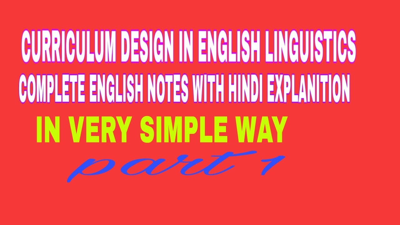 Curriculum Design In English Lintuistics YouTube