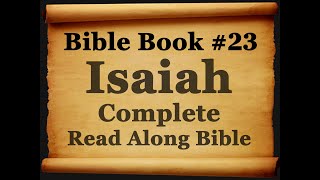 Bible Book 23. Isaiah Complete - King James 1611 Authorized Read Along Holy Bible - Diverse Readers
