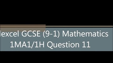 Edexcel GCSE (9-1) Mathematics 1MA1/1H Question 11