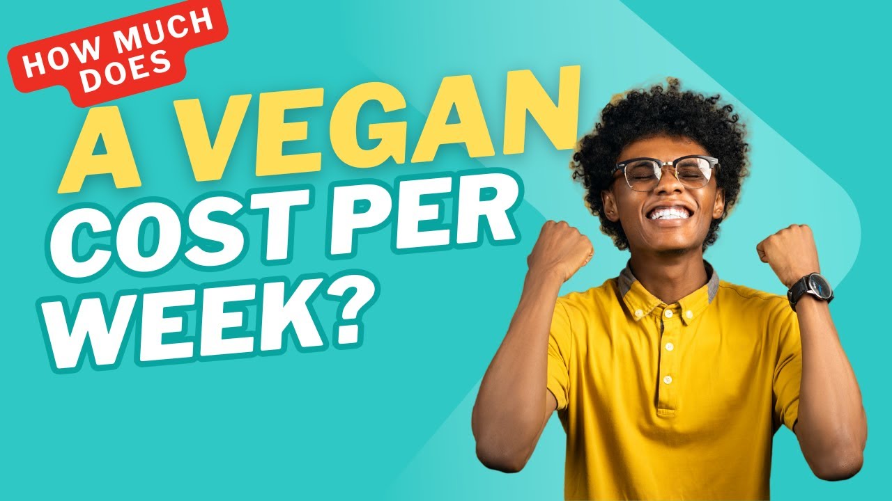 what-s-the-cost-of-going-vegan-how-much-does-a-vegan-diet-really-cost