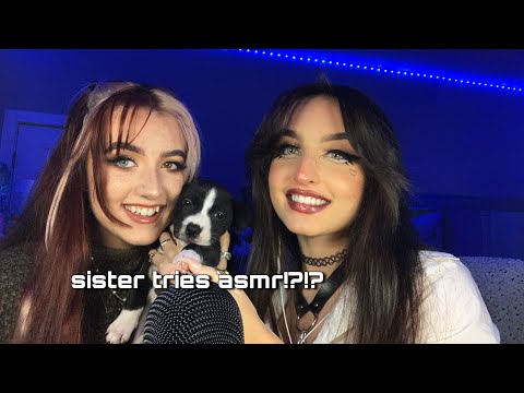 Making My Sister try ASMR for the First Time…FAIL???