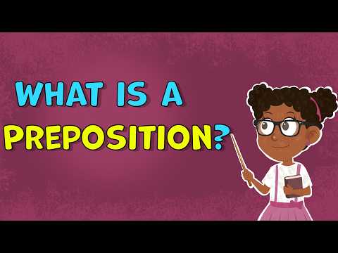 What Is a Preposition
